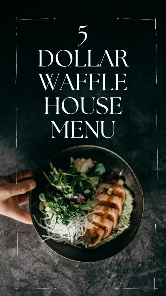 5 Dollar Waffle House Menu
