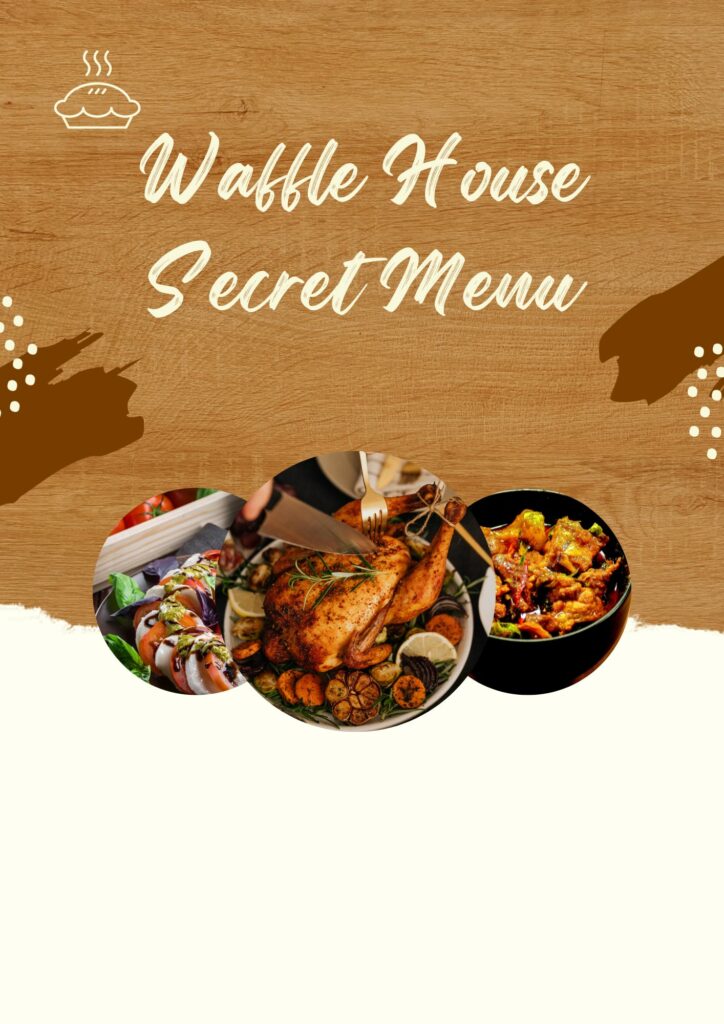 Waffle House Secret Menu