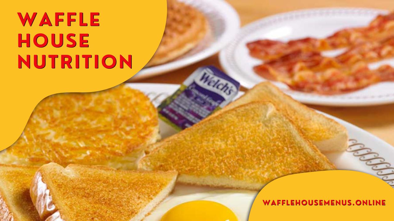 Waffle House Nutrition Information [Updated 2024]